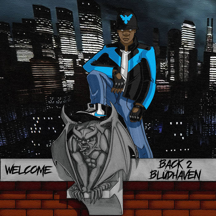 Back 2 Blüdhaven | GR3YS0N