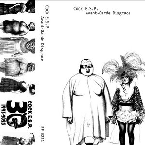 Cock E.S.P. — Avant-Garde Disgrace