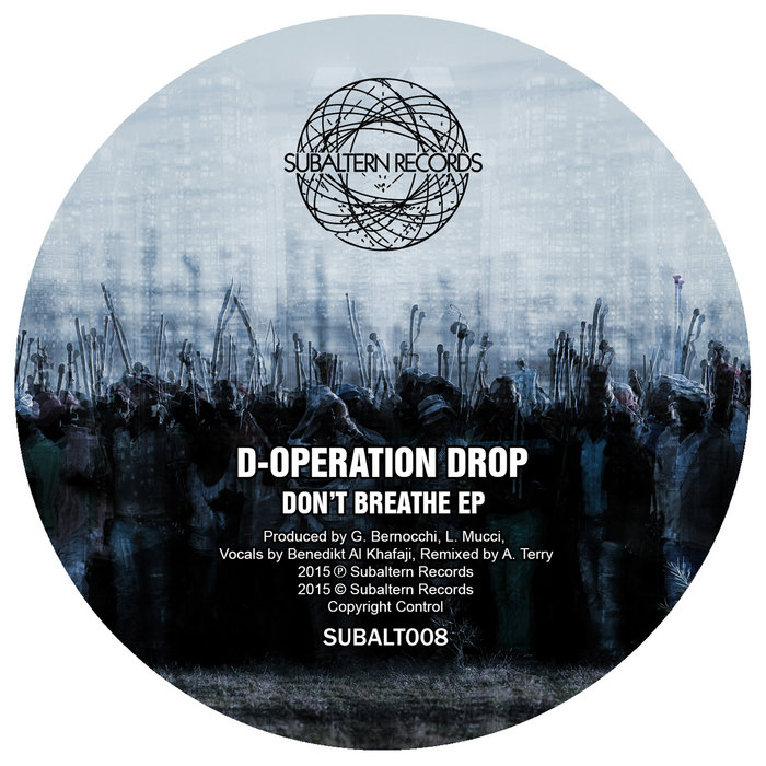 SUBALT008: D-Operation Drop & Piezo - Don't Breathe EP +