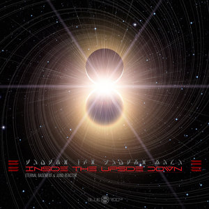 "Inside the Upside Down" E.P.Juno Reactor & Eternal Basement cover