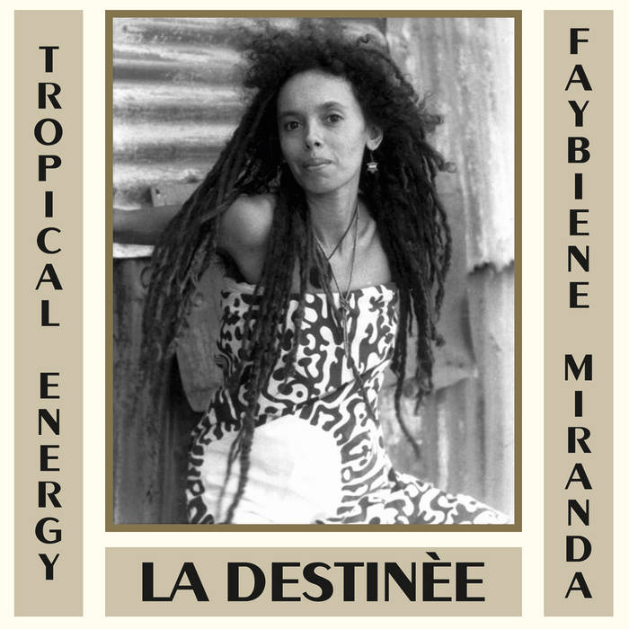 La Destinée | Tropical Energy ft. Faybiene Miranda | Common Ground