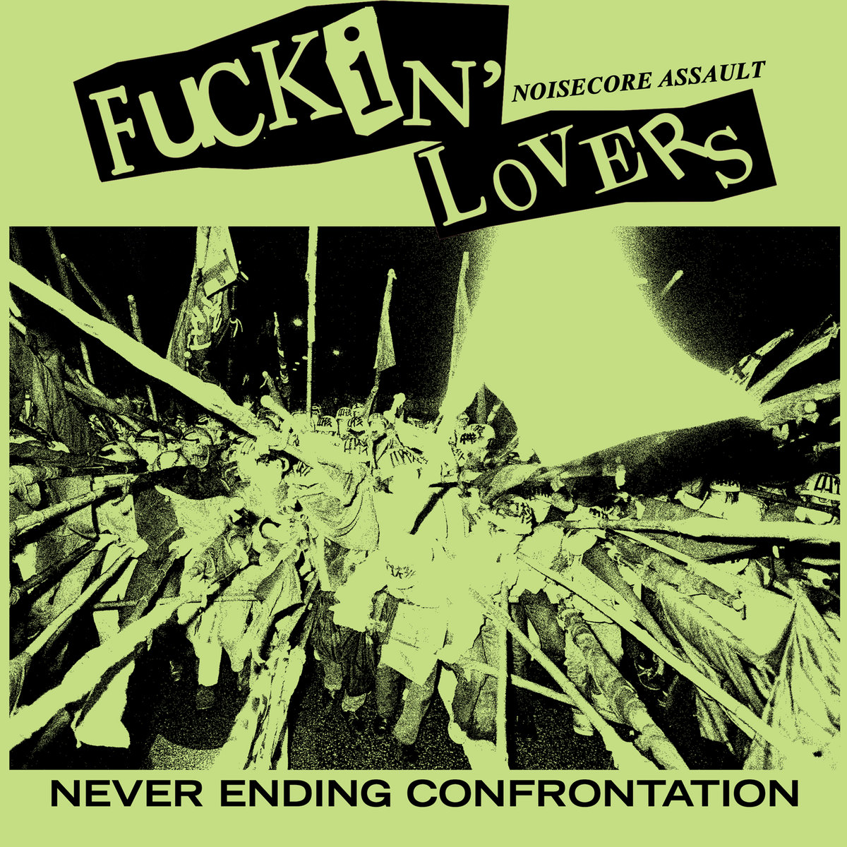 NEVER ENDING CONFRONTATION | Fuckin' Lovers