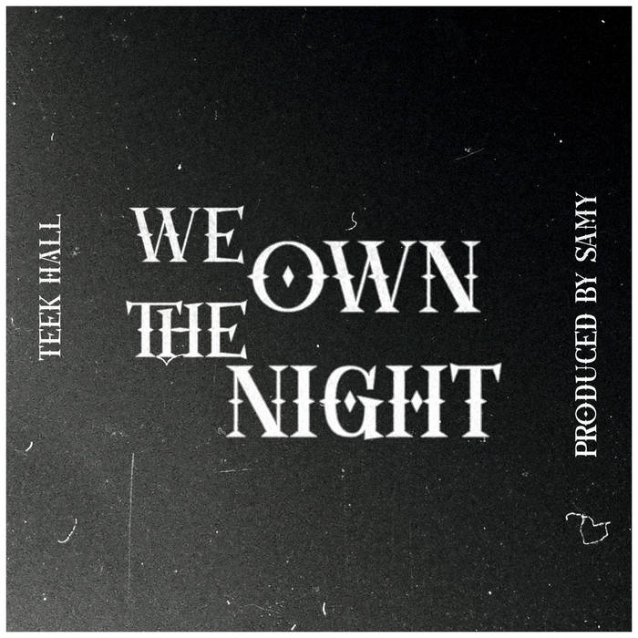 We Own The Night Album Cover