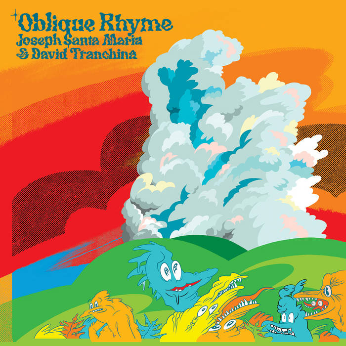 Oblique Rhyme | Joe Santa Maria & David Tranchina | Orenda Records