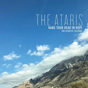 The Ataris — Hang Your Head In Hope - The Acoustic Sessions