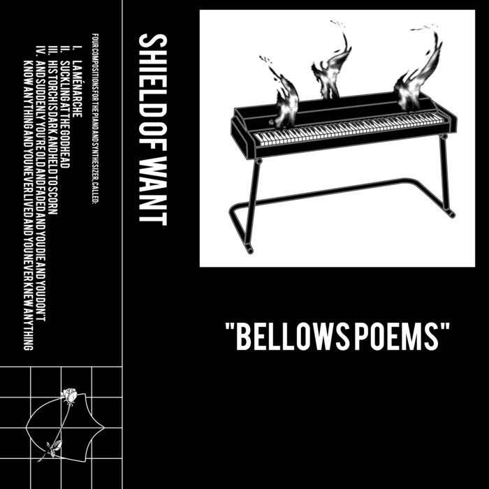 "Bellows Poems" SHIELD OF WANT