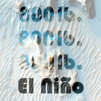 El Niño | 800 lb. Gorilla