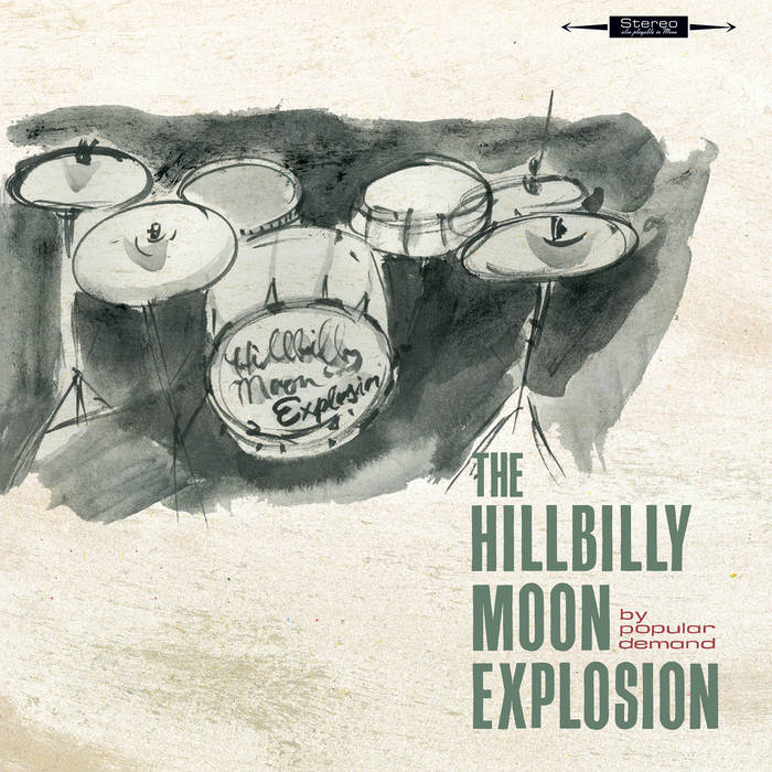 By Popular Demand | The Hillbilly Moon Explosion