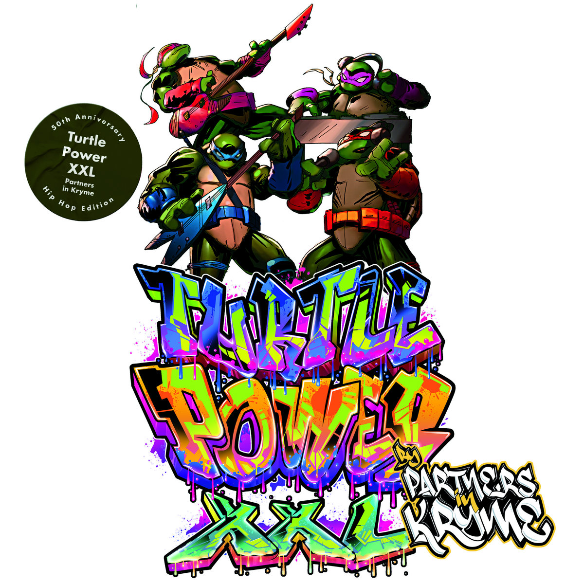 Turtle Power XXL | Partners In Kryme | Partners In Kryme / PIK1