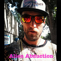 Soul Vibes — Alien Abduction