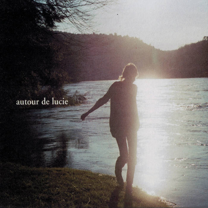 autour de lucie レコード Autour de Lucie | Autour de Lucie