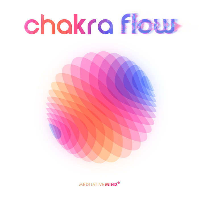 Chakra Flow Meditative Mind