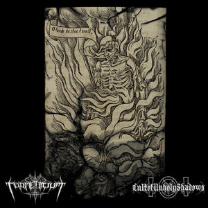 Tormentium — O Lorde In Thee I TrustTormentium, Cult Of Unholy Shadows