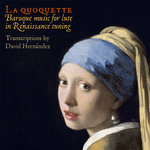 La quoquette · Baroque music for lute in Renaissance tuning