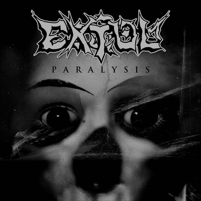 Paralysis | EXTOL | Endtime Productions