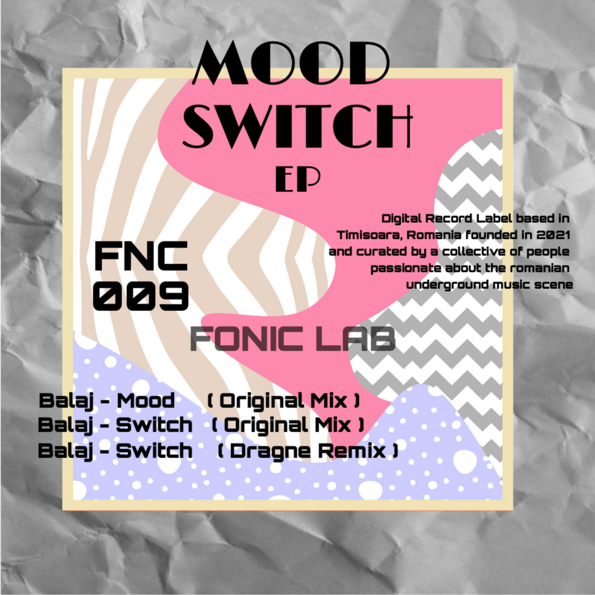 Mood Switch [FNC009] | Balaj x Dragne | Fonic Lab