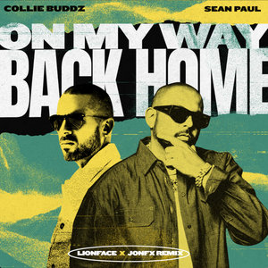 On My Way Back Home ft. Sean Paul (JonFX & LionFace Remix)Collie Buddz, Sean Paul cover