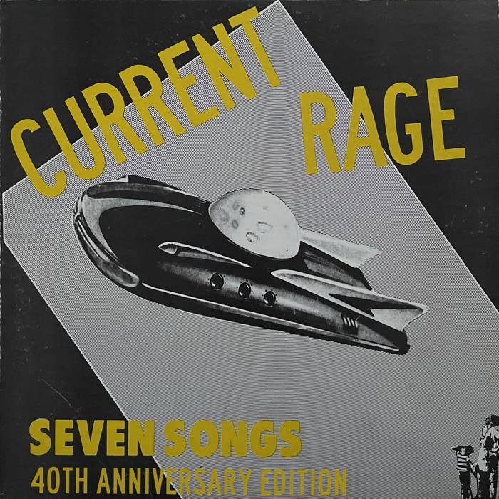 Seven Songs [Expanded Edition] | Current Rage