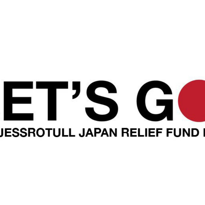 Je Rotull Let S Go Japan Relief Fund Mix Je Rotull Dj Je Rotull