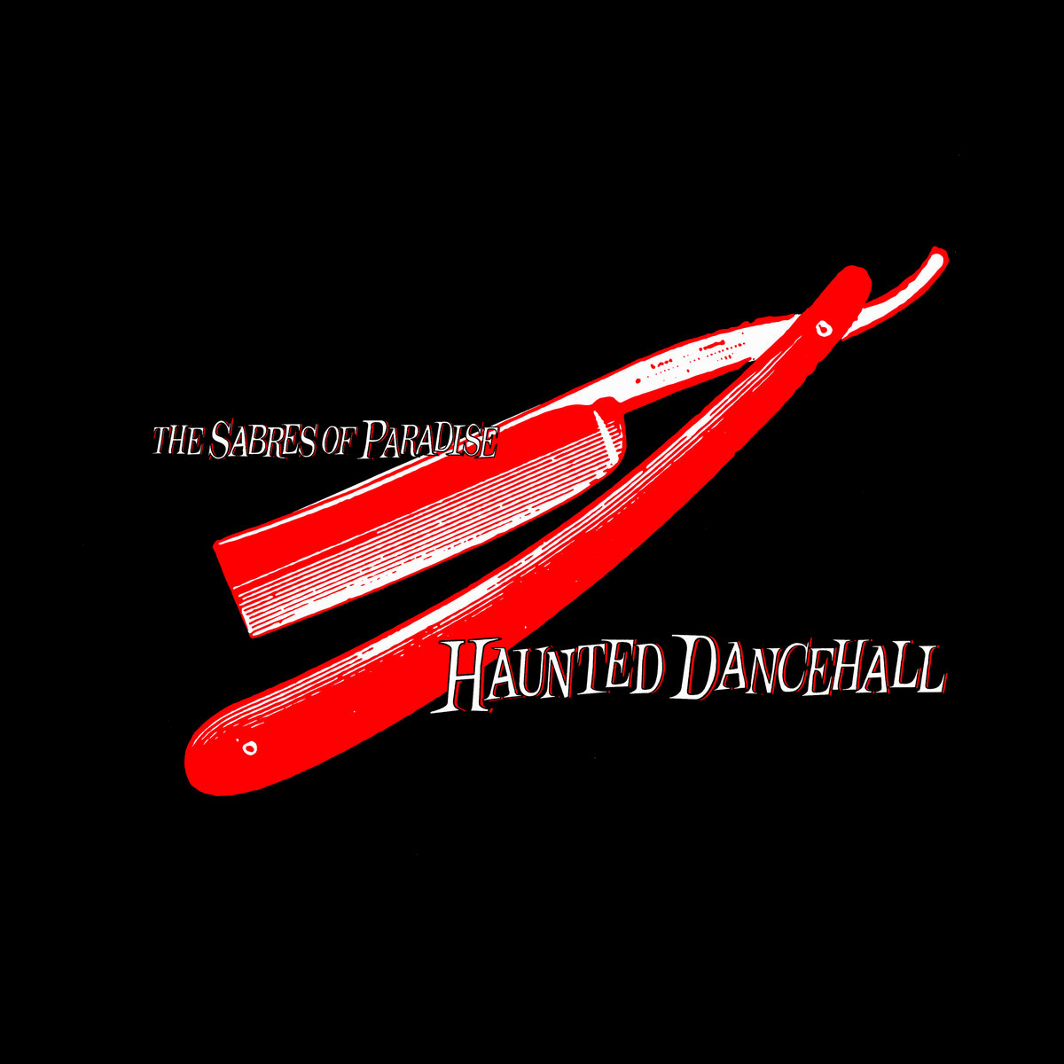 Haunted Dancehall (Remastered) by The Sabres Of Paradise