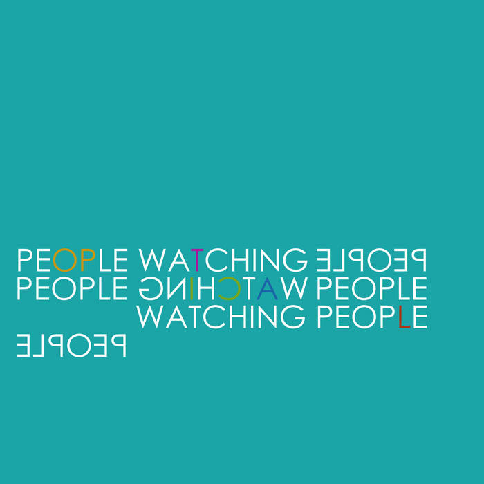 People Watching People | People Watching People