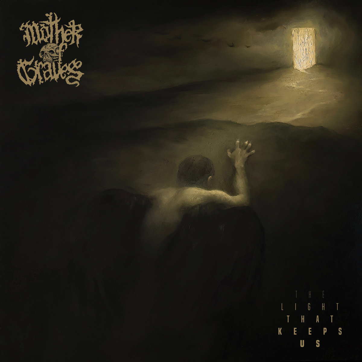 Mother Of Graves - The Light That Keeps Us (2026)
