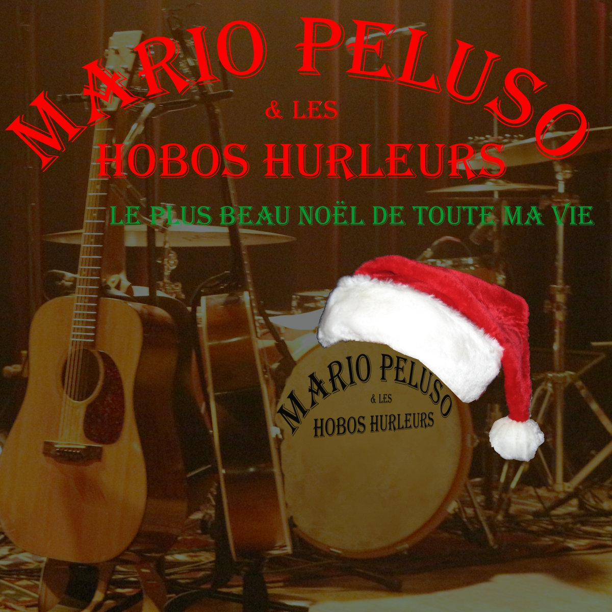 Le Plus Beau Noel De Ma Vie Le plus beau Noël de toute ma vie | Mario Peluso & les Hobos Hurleurs