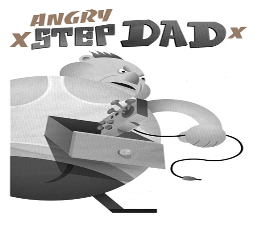 Angry step dad