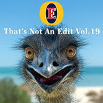 That's Not An Edit Vol.19