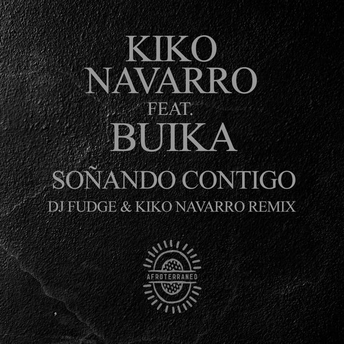 世界唯一の出品！Kiko Navarro – Soñando Contigo Soñando Contigo (Dj Fudge & Kiko Navarro Remix) | Kiko
