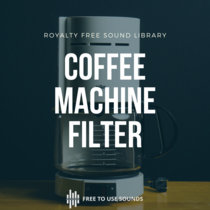 Coffee Machine Filter Sound Effects cover art