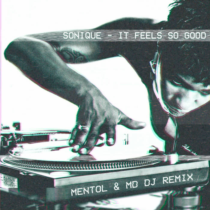 Sonique It Feels So Good