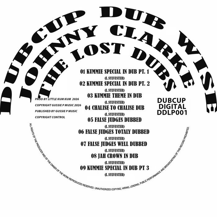 DUBCUP PRESENTS THE LOST DUBS VOL 1 .. DUBCUP MEETS JOHNNY CLARKE