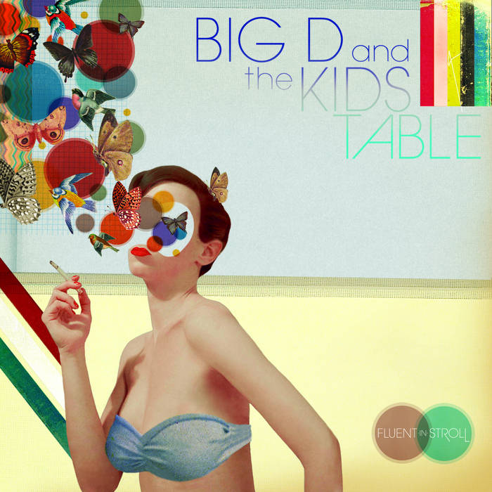 洋楽 BIG D AND THE KIDS TABLE / STROLL Fluent in Stroll | Big D and the Kids Table