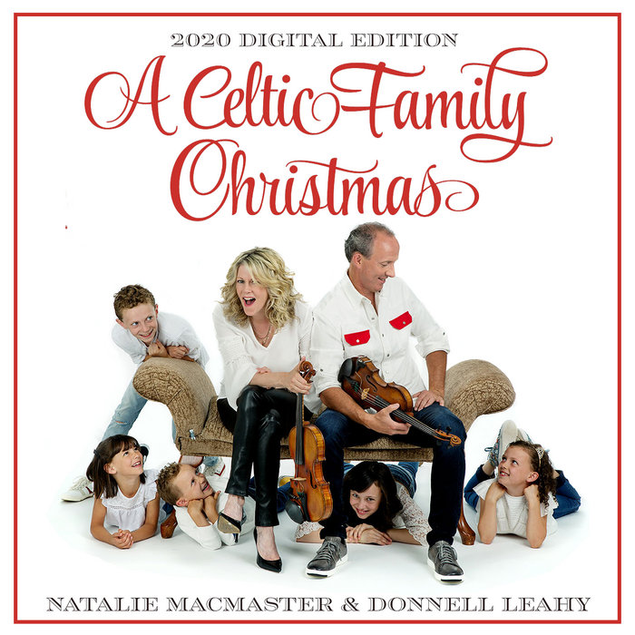 A Celtic Family Christmas (Deluxe Digital Edition) Natalie MacMaster