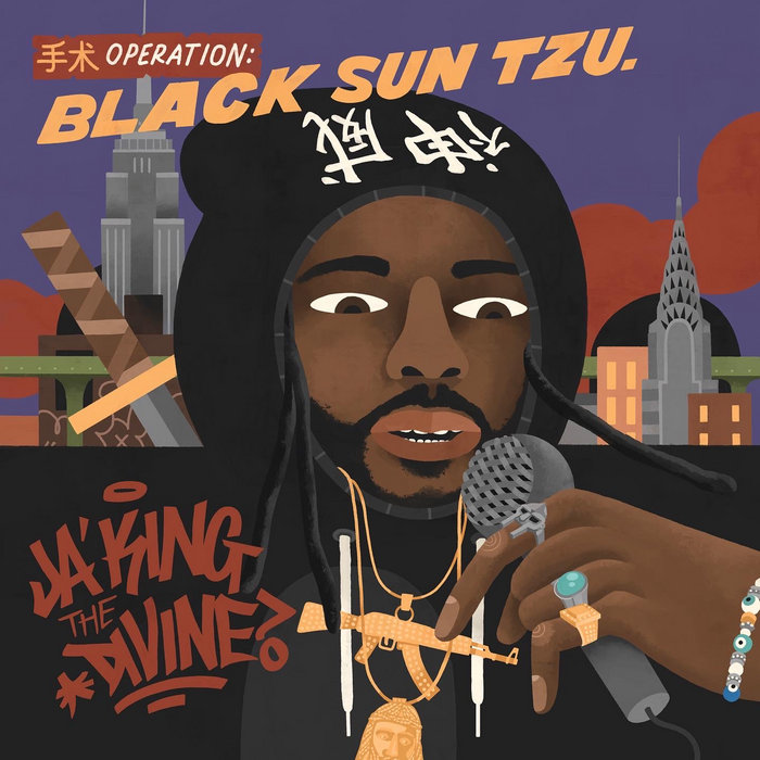 手术: BLACK SUN TZU, by Ja’king The Divine 手术: BLACK SUN TZU, by Ja’king The Divine