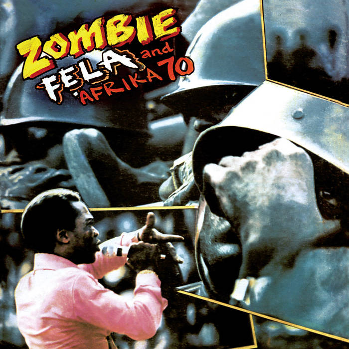 Zombie (1976/77) | Fela Kuti
