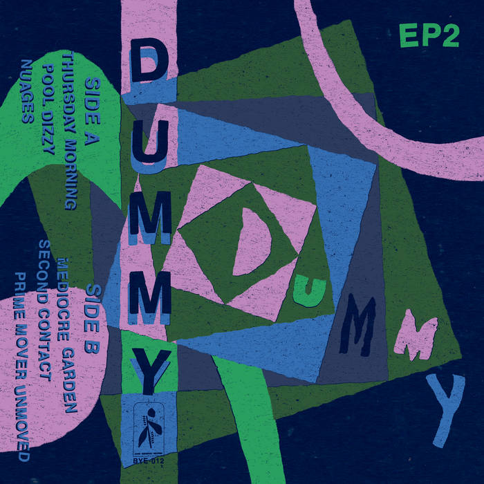 Get Dummy ~ EP2 via Bandcamp New or Used via Amazon