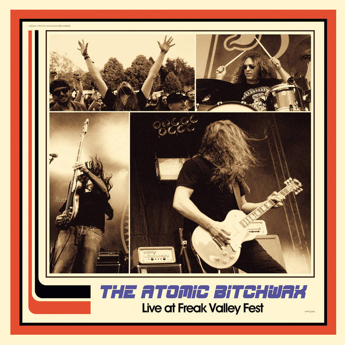 THE ATOMIC BITCHWAX - Live At Freak Valley Fest | HEAVY PSYCH