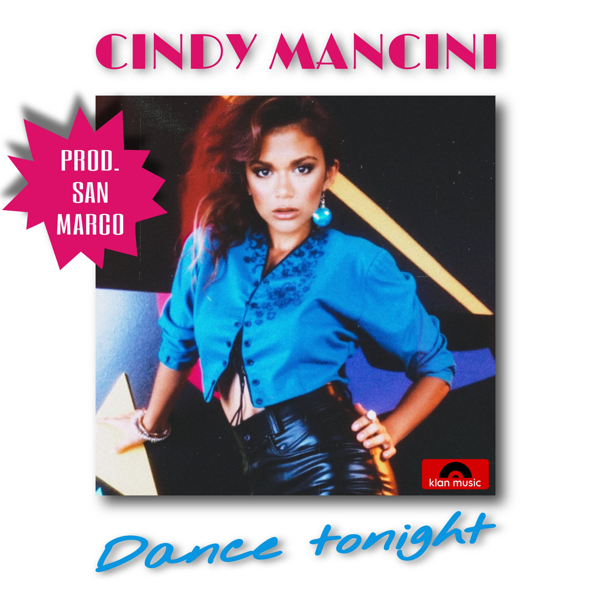 DANCE TONIGHT | CINDY MANCINI | KLAN MUSIC
