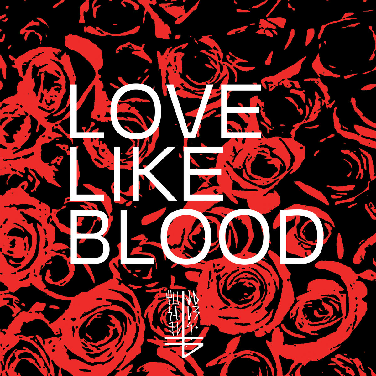Love Like Blood THE BANNER