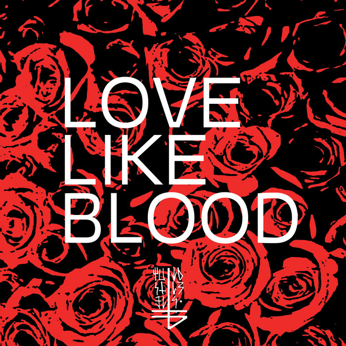 Love Like Blood | THE BANNER