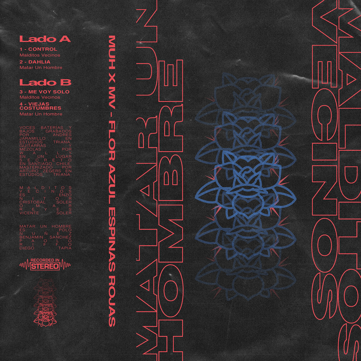 Flor Azul, Espinas Rojas | Malditos Vecinos / Matar Un Hombre