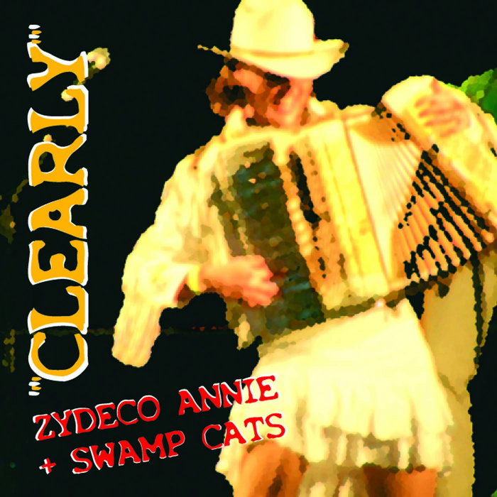 clearly-zydeco-annie-swamp-cats-zydeco-annie