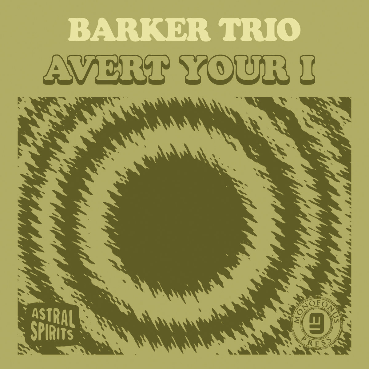 avert Avert Your I | Barker Trio | Michael Foster