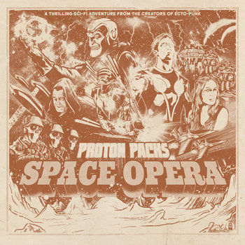 Beyond The Speed Of LightThe Space Opera Outtakes | Proton Packs