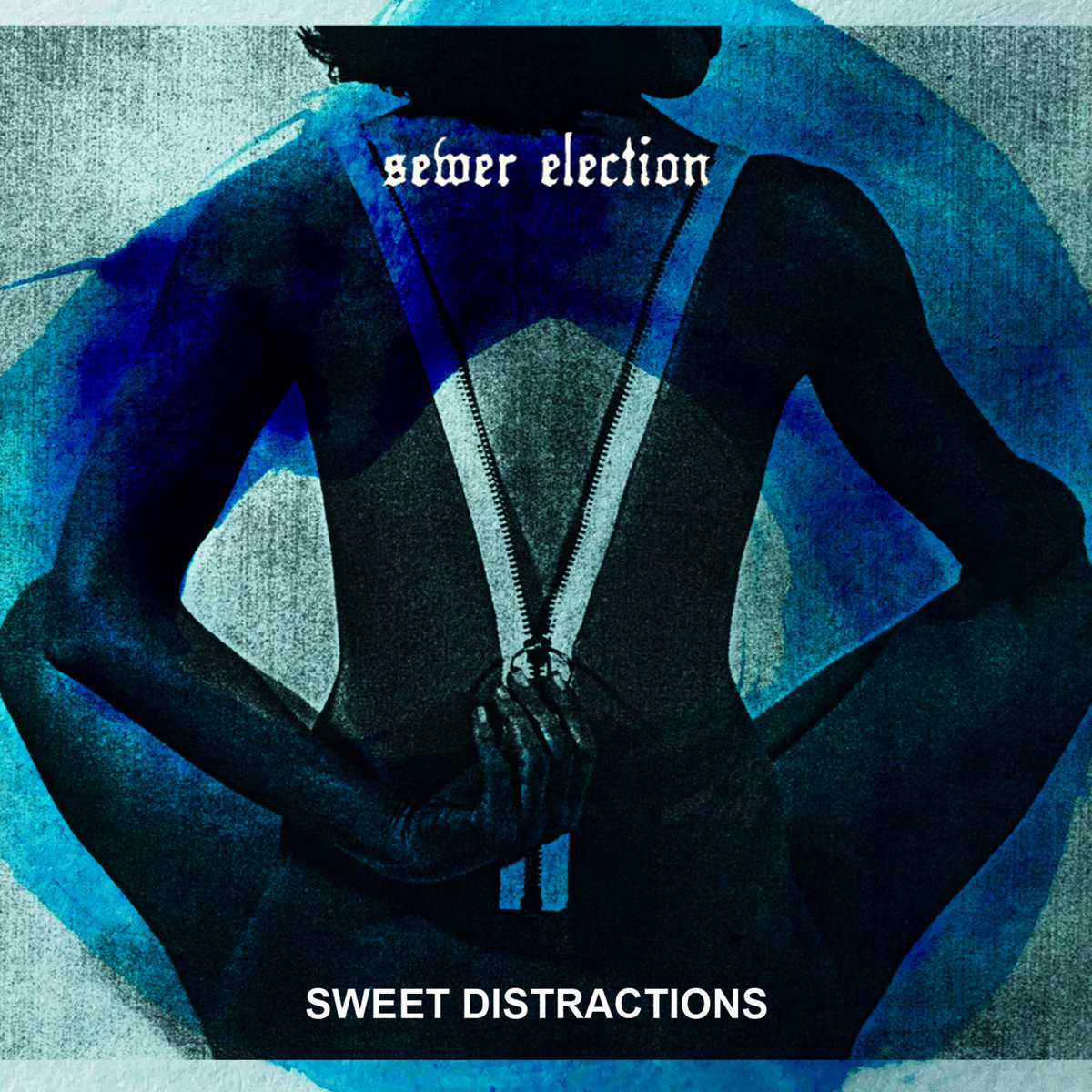 SWEET DISTRACTIONS | SEWER ELECTION | iDEAL Recordings