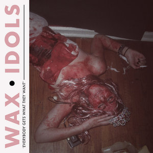 Everybody Gets What They Want (Single) cover