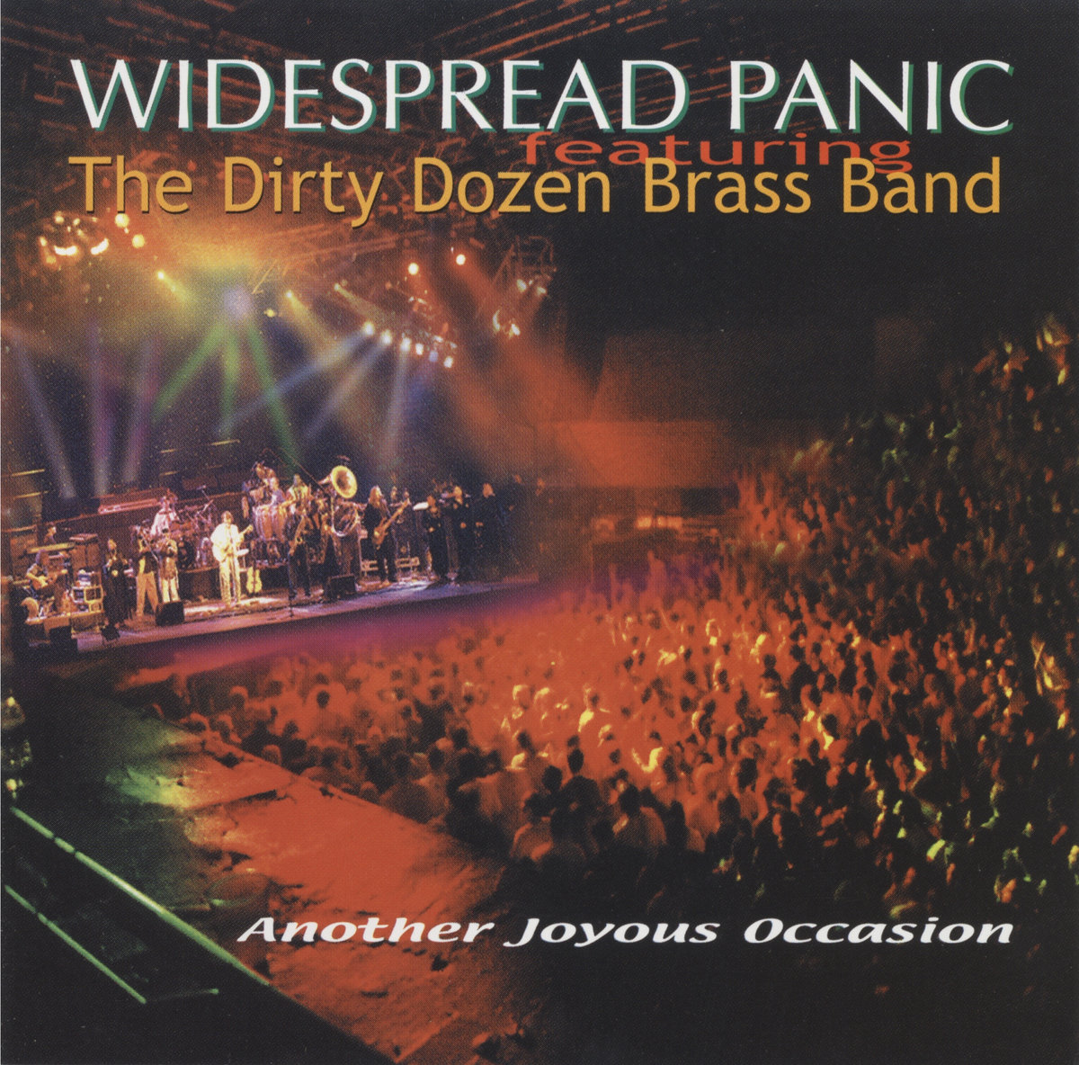 Another Joyous Occasion | Widespread Panic featuring The Dirty