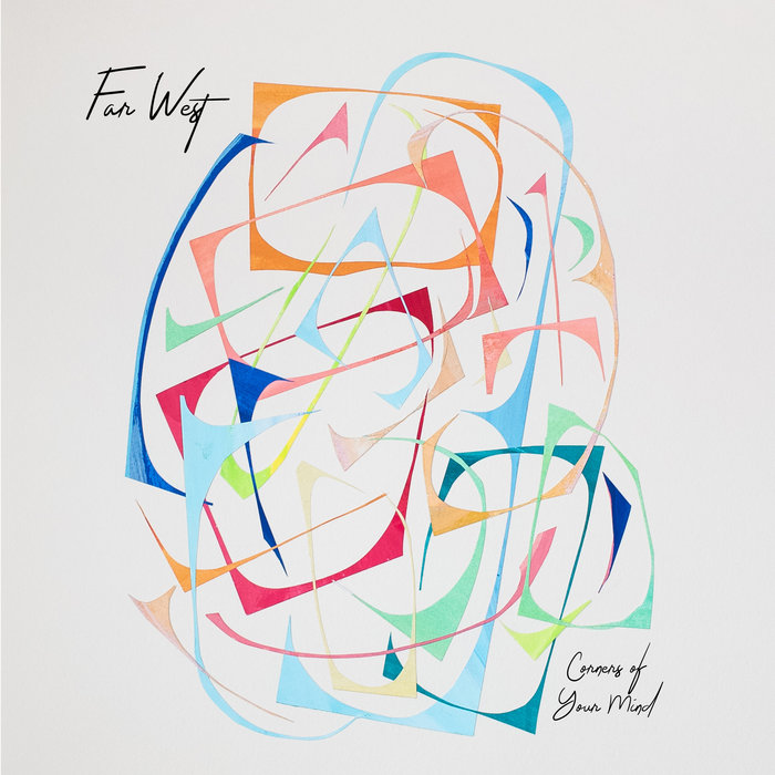 Corners of Your Mind Far West